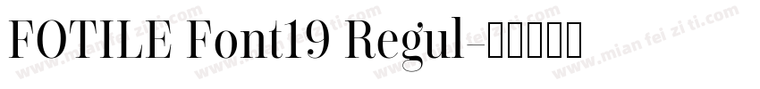 FOTILE Font19 Regul字体转换